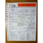 FIAT TIPO 1.6

Type: 160 AE 55 A

Ref : FTRTA-FIA-TIPO-C Fiche Technique Fiat