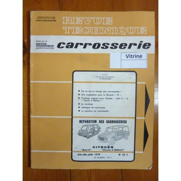Ami 8 Dyane 6 Méhari Revue Technique Carrosserie Citroen