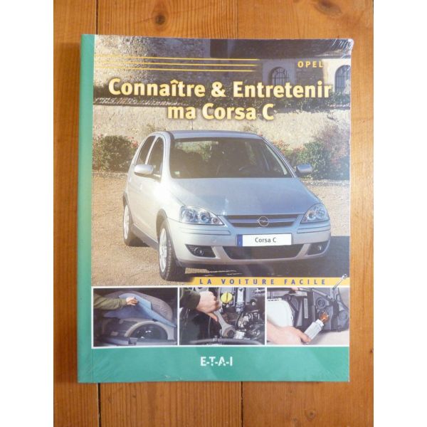 Corsa C Revue Connaitre entretenir Opel