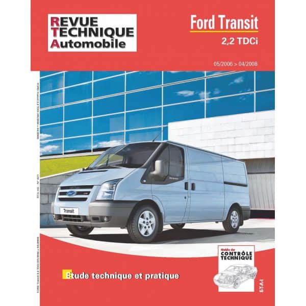 Transit 2.2 TDCI Revue Technique Ford