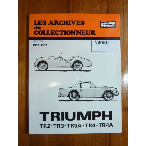 TR2 TR3 TR3A TR4 TR4A Revue Technique Les Archives Du Collectionneur Triumph