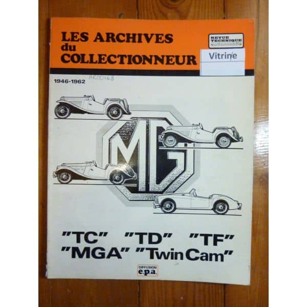 MGA TC TD TF TWINCAM Revue Technique Les Archives Du Collectionneur Austin Mga