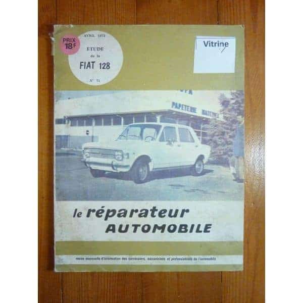 FIAT 128 Revue Reparateur Automobile