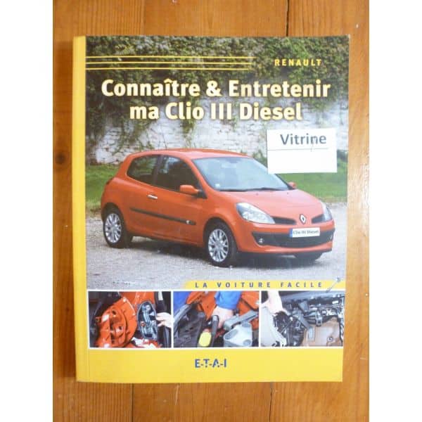 Clio III D Revue Connaitre entretenir Renault