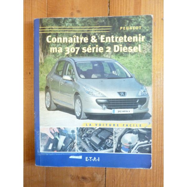 307 Ph. 2 Diesel Revue Connaitre entretenir Peugeot
