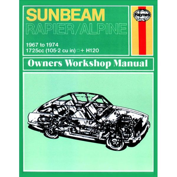 Alpine Rapier H120 67-74 Revue technique Haynes SUNBEAM Anglais