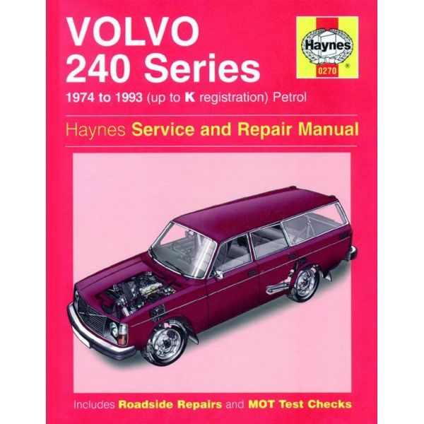 240 Series Petrol  up to K 74-93 Revue technique Haynes VOLVO Anglais