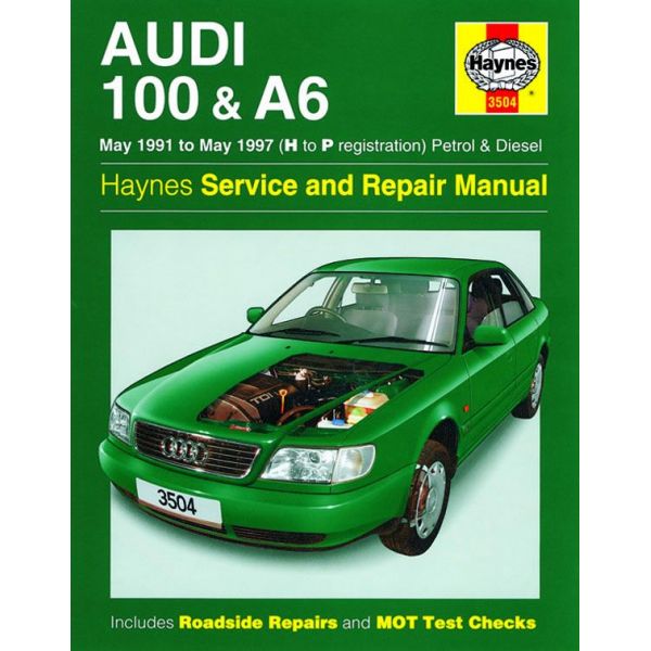 100 A6 Petrol Die 91-97 Revue technique Haynes AUDI Anglais