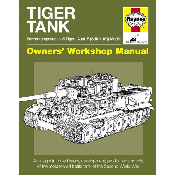 Tiger Tank Manual Revue technique Haynes Anglais