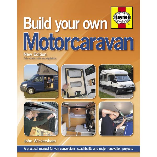 Build Your Own Motorcaravan 2nd Edition  Revue technique Haynes Anglais
