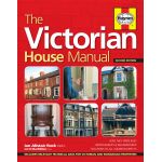 VICTORIAN HOUSE MANUAL 2ND ED Revue technique Haynes Anglais