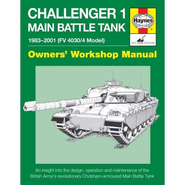 Challenger 1 Main Battle Tank Revue technique Haynes Anglais