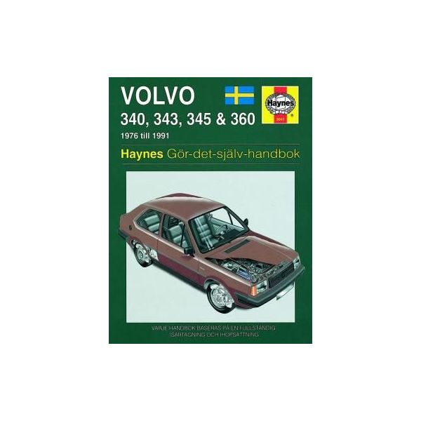 Volvo 340 343 345 360 76-91 Swedish Revue technique Haynes