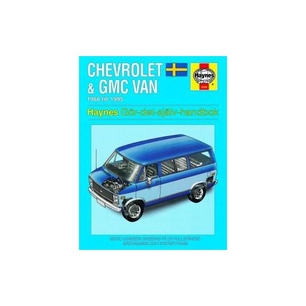 Chevrolet GMC Van 1968-95 Swedish Revue technique Haynes