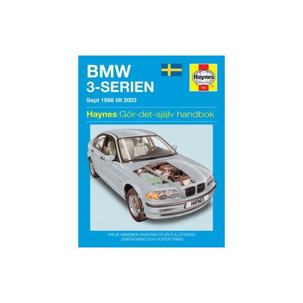 BMW 3-Serien bensin 98-06 Swedish Revue technique Haynes