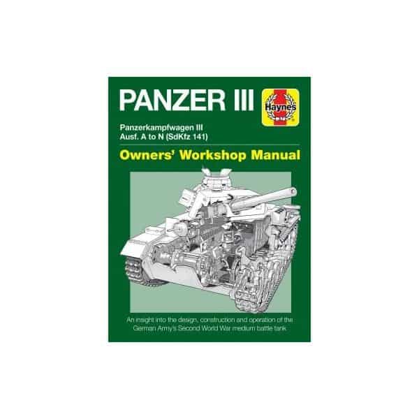 Panzer III Tank Manual Revue technique Haynes Anglais