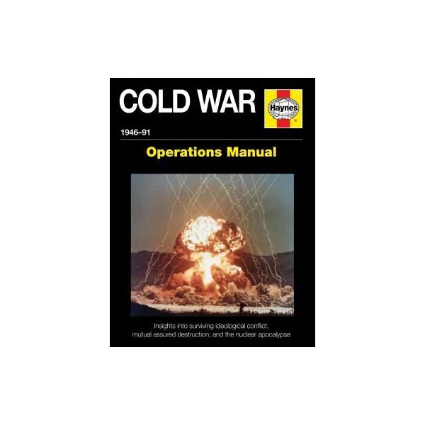 THE COLD WAR OPERATIONS MANUAL Revue technique Haynes Anglais