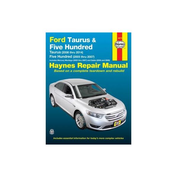 Ford Taurus 08-14 Five Hundred 05-07 and Mercury Montego 05-07 Sable 08-09 Repair Manual Does not include info