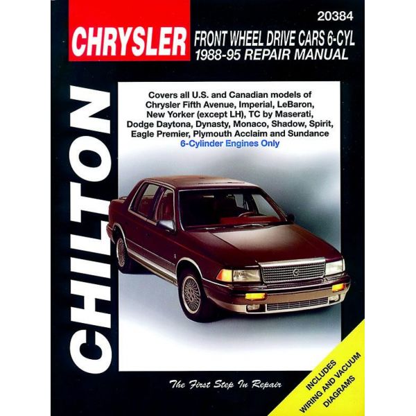 Chrysler Front Wheel Drive Cars with 6 Cylinder Engine Chilton Repair Manual for 88-95 covering Chrysler Fifth