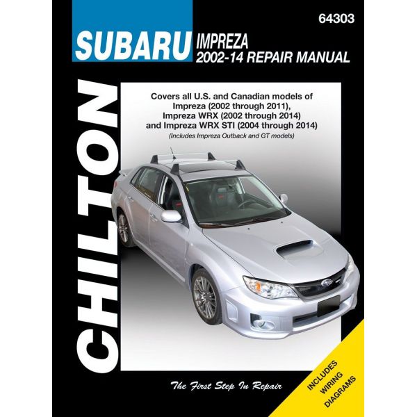 Impreza 02-11 WRX 02-14 WRX STI 04-14 Revue Technique Haynes Chilton SUBARU Anglais