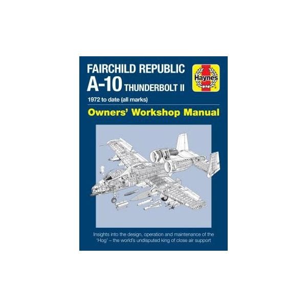 Fairchild A-10 Revue technique Haynes Anglais