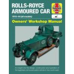 Rolls- Royce Armoured Car 15-44  Revue technique Haynes Anglais