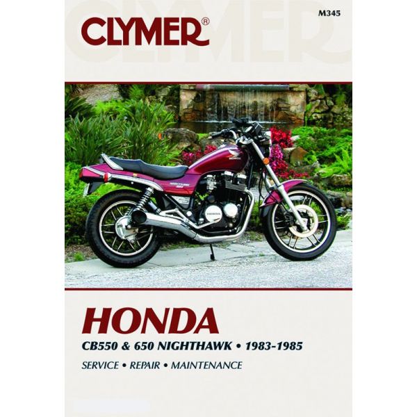 HONDA CB550SC de 1983 & CB650SC NIGHTHAWK 1983-1985  RCLYM345 - Revue Technique Haynes Clymer Anglais