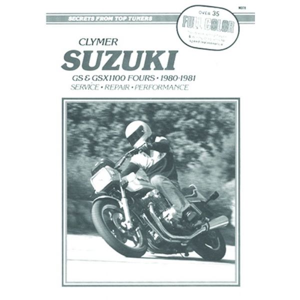 GS 1100 Fours 80-81 Revue technique Clymer SUZUKI Anglais