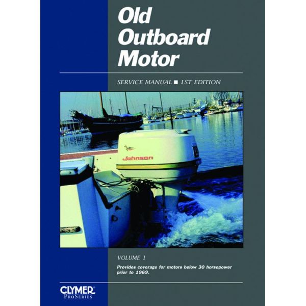 Old Outboard Motor Service V1 -69 Revue technique Haynes Clymer Anglais