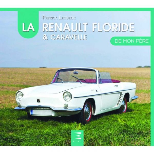Floride-Caravelle de mon Père  RENAULT Livre