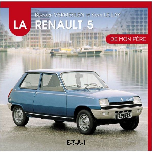 R5 de mon Père  RENAULT Livre