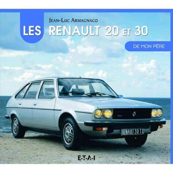 R20-R30 de mon Père  RENAULT Livre