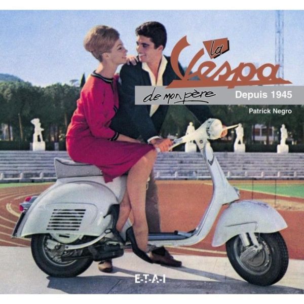 VESPA de mon Père 2e ed- Livre