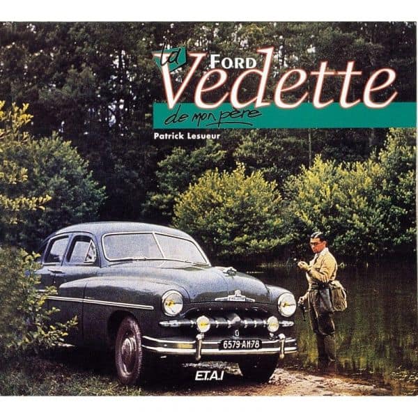 Vedette  de mon Père FORD Livre