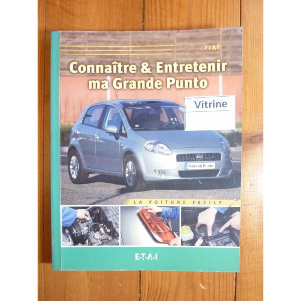 Gd Punto Revue Connaitre entretenir Fiat