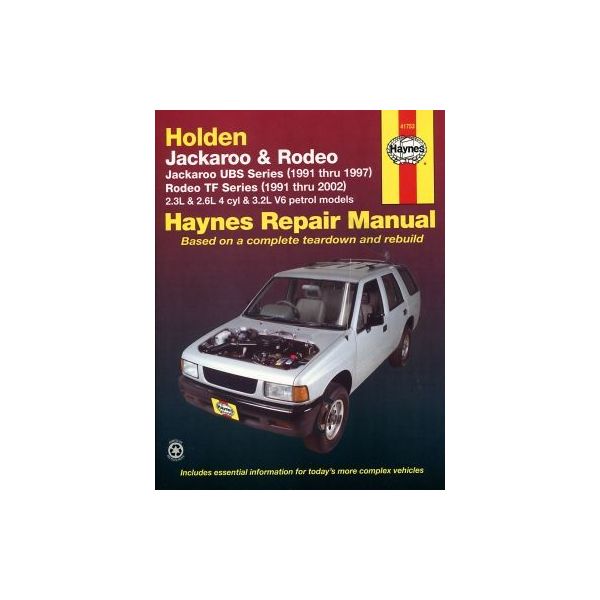 Jackaroo Petrol 91-97 & Rodeo Petrol 91-02 Revue technique Haynes HOLDEN OPEL Anglais