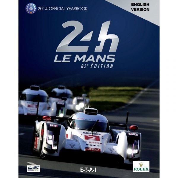 82eme 24h du Mans 2014 Livre EN