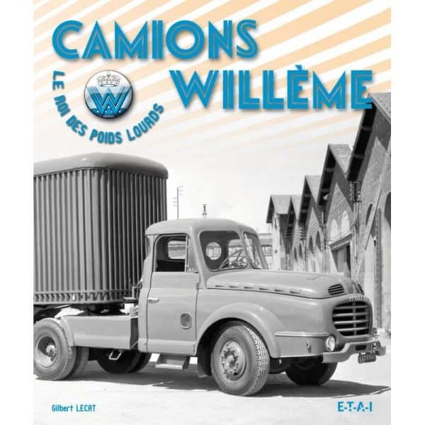 CAMIONS WILLEME- Livre
