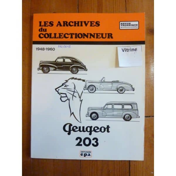 203 48-60 Revue Technique Les Archives Du Collectionneur Peugeot