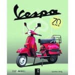 VESPA, les plus beaux modèles - Livre