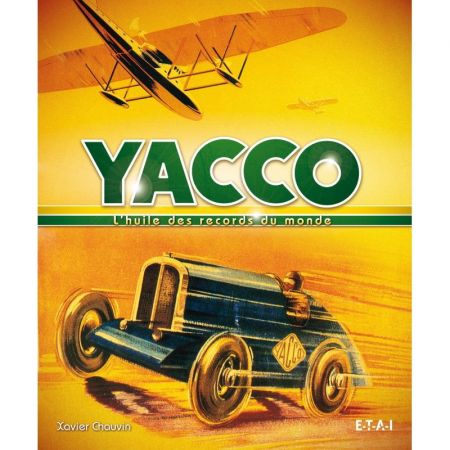 YACCO, L'HUILE DES RECORDS DU MONDE - Livre