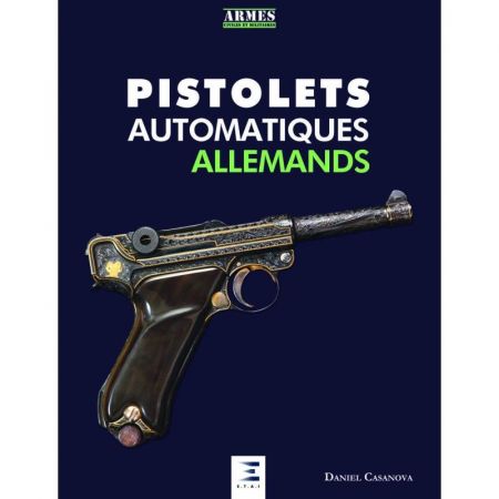 Pistolets automatiques allemands  - Livre