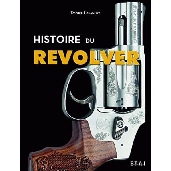 Histoire du Revolver  - Livre
