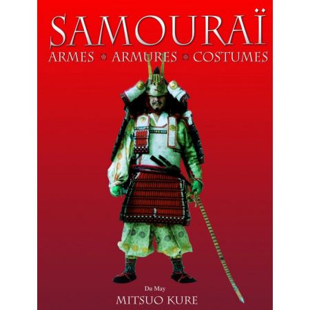 Samouraï, armes, armures & costumes  - Livre