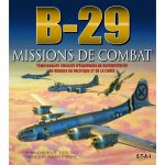 B-29, missions de combat - Livre