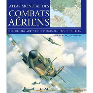 Atlas mondial des combats aériens - Livre