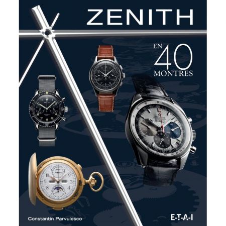 Zenith en 40 montres - Livre