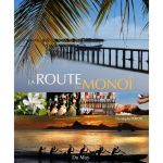 La route du Monoï - Livre