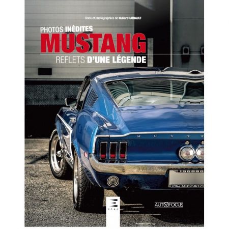 Mustang, reflets d'une légende  - Livre