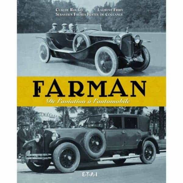 Farman, de l'aviation à l'automobile - Livre